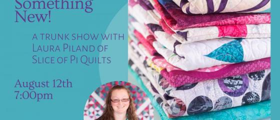 Lincoln Quilters Guild: Trunk show with Laura Piland 